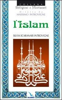 L'Islam - Silvia Scaranari Introvigne - copertina