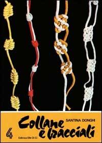 Collane e bracciali - Santina Donghi - copertina