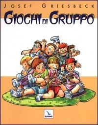 Giochi di gruppo - Josef Griesbeck - copertina