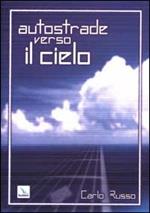 Autostrade verso il cielo