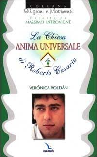 La chiesa anima universale di Roberto Casarin - Verónica Roldán - copertina
