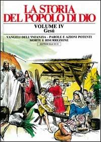 La storia del popolo di Dio a fumetti. Vol. 4: Gesù - Pierre Thivollier - copertina