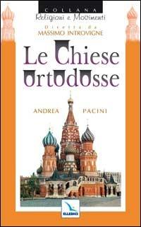 Le chiese ortodosse - Andrea Pacini - copertina