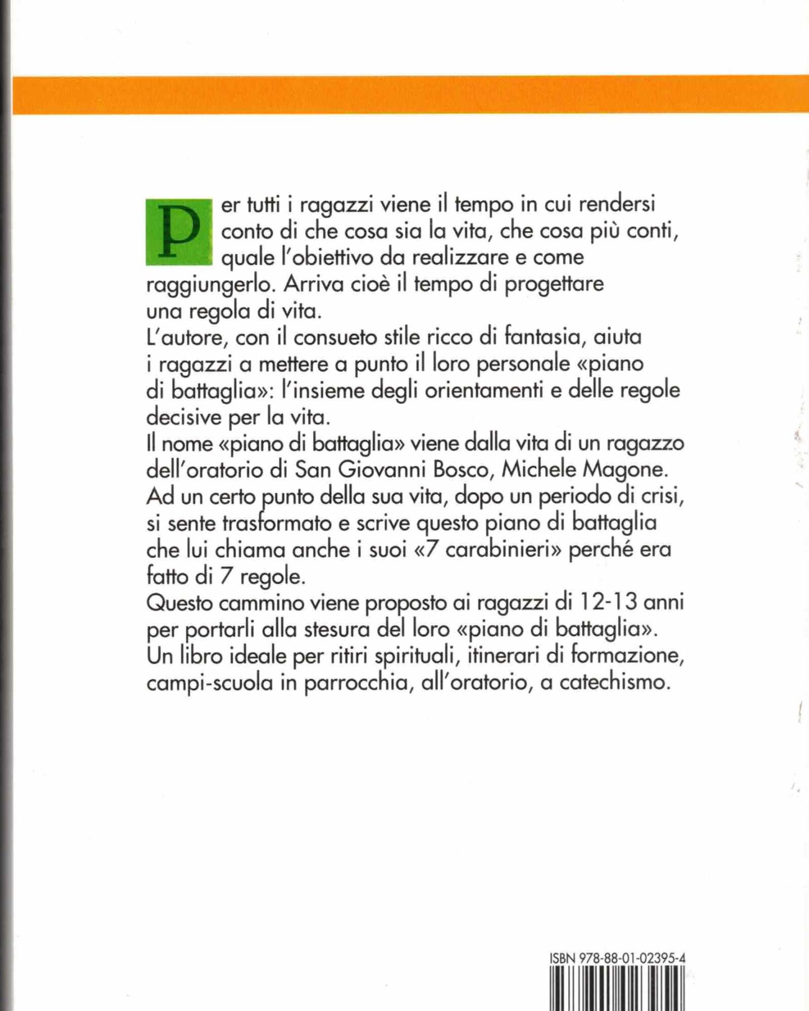 Il mio piano di battaglia. Regole di vita per diventare grandi