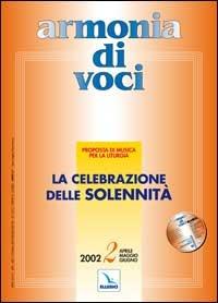 Armonia di voci (2002). Con CD Audio. Vol. 2: La celebrazione delle solennità - copertina