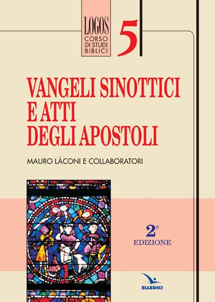Vangeli sinottici e Atti degli Apostoli - Mauro Laconi - copertina