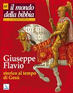 Il mondo della Bibbia (2002). Vol. 5: Giuseppe Flavio storico al tempo di Gesù