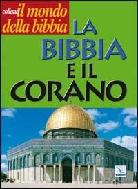 La Bibbia e il Corano - copertina