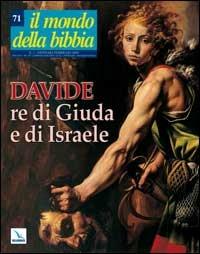 Il mondo della Bibbia (2004). Vol. 1: Davide re di Giuda e di Israele - copertina