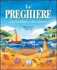 Le preghiere dei bambini e dei ragazzi - Rebecca Winter - copertina