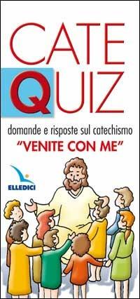 Catequiz. Vol. 2: Domande e risposte sul catechismo «Venite con me» - Riccardo Davico - copertina