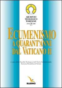 Archivio teologico torinese (2005). Vol. 2: Ecumenismo a quarant'anni dal Vaticano II - copertina