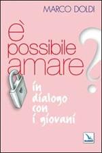 É possibile amare? In dialogo con i giovani