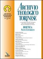 Archivio teologico torinese (2008). Vol. 1: Bioetica: nuovi contributi