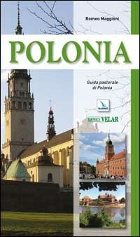Polonia. Guida pastorale - Romeo Maggioni - copertina