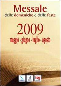 Messale delle domeniche e feste 2009. Maggio giugno luglio agosto - copertina
