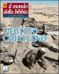 Il mondo della Bibbia (2008). Vol. 4: L'Egitto cristiano - copertina