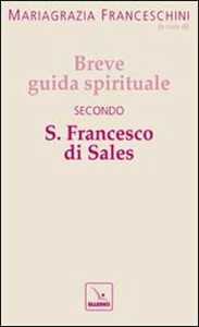 Breve guida spirituale secondo S. Francesco di Sales