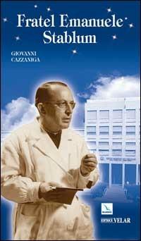 Fratel Emanuele Stablum - Giovanni Cazzaniga - copertina
