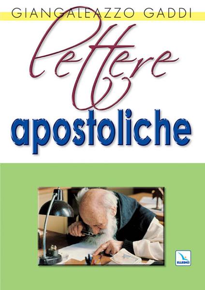 Lettere apostoliche - Giangaleazzo Gaddi - copertina
