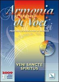 Armonia di voci (2009). Con CD Audio. Vol. 2: Veni Sancte Spiritus - copertina