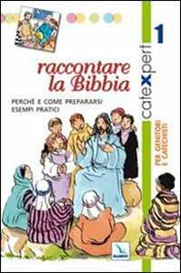 Catexpert. Vol. 1: Raccontare la Bibbia