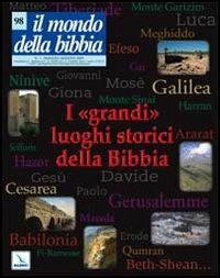 Il mondo della Bibbia (2009). Vol. 3: I "grandi" luoghi storici della Bibbia - copertina