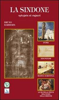 La Sindone spiegata ai ragazzi - Bruno Barberis - copertina