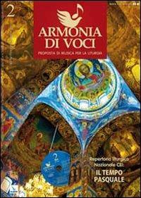 Repertorio liturgico nazionale Cei: il tempo pasquale. Armonia di voci. N. 2 aprile, maggio, giugno 2010. Con CD Audio. Vol. 2 - copertina