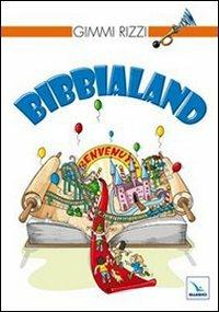 Bibbialand - Gimmi Rizzi,Bruno Dolif - copertina