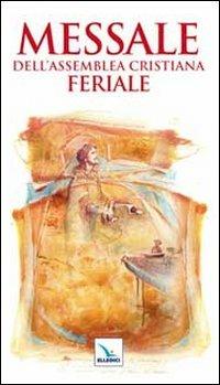 Messale dell'assemblea cristiana. Feriale - copertina