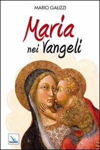 Maria nei Vangeli - Mario Galizzi - copertina