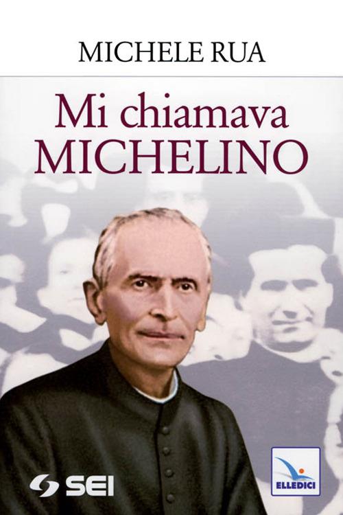 Mi chiamava Michelino - Guido Quarzo - copertina