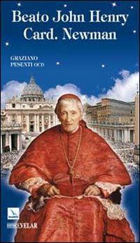 Beato John Henry Card. Newman - Graziano Pesenti - copertina