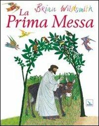 La prima messa - Brian Wildsmith - copertina