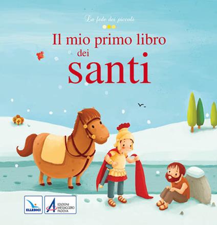 Il mio primo libro dei santi - Karine-Marie Amiot - copertina