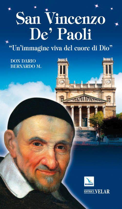 San Vincenzo de' Paoli. «Un'immagine viva nel cuore di Dio» - Dario Bernardo - copertina