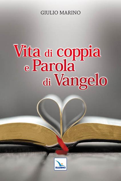 Vita di coppia e parola di Vangelo - Giulio Marino - copertina