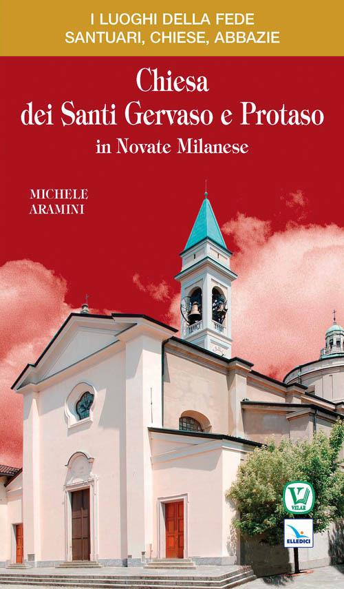 Chiesa dei Santi Gervaso e Protaso in Novate Milanese - Michele Aramini - copertina