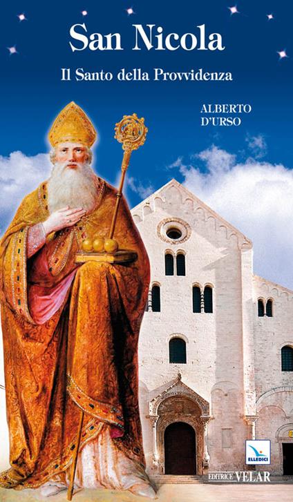 San Nicola. Il santo della Provvidenza - Alberto D'Urso - copertina