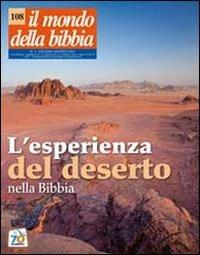 Il mondo della Bibbia (2011). Vol. 3: L'esperienza del deserto nella Bibbia - copertina