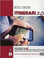 Itinerari di IRC 2.0. Schede tematiche. Vol. unico. Per le Scuole superiori. Con e-book. Con espansione online