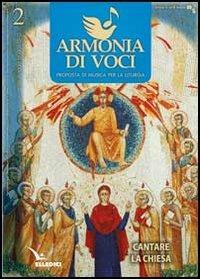 Armonia di voci (2012). Vol. 2: Cantare la Chiesa - copertina