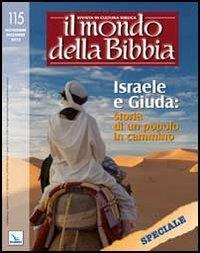 Il mondo della Bibbia (2012). Vol. 5: Israele e Giuda: storia di un popolo in cammino - copertina