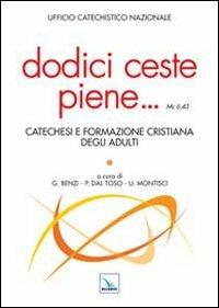 Dodici ceste piene... Catechesi e formazione cristiana degli adulti - copertina