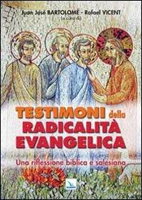 Testimoni della radicalità evangelica. Una riflessione biblica e salesiana - copertina