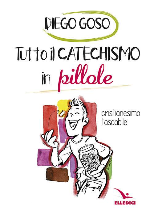 Tutto il catechismo in pillole - copertina