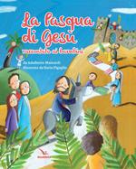 La Pasqua di Gesù raccontata ai bambini