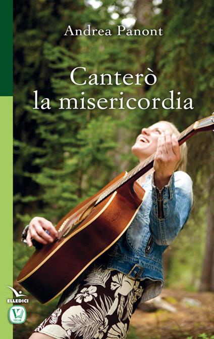Canterò la misericordia - Andrea Panont - copertina
