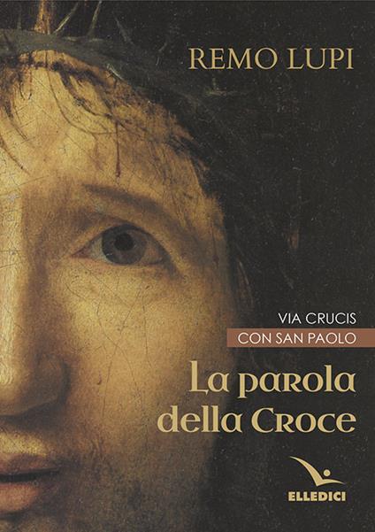 La Parola della croce - Remo Lupi - copertina